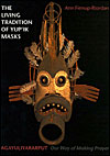 The Living Tradition of Yup'ik Masks