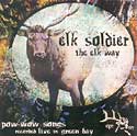 Elk Soldier - The Elk Way