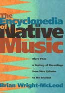 The Encyclopedia of Native Music